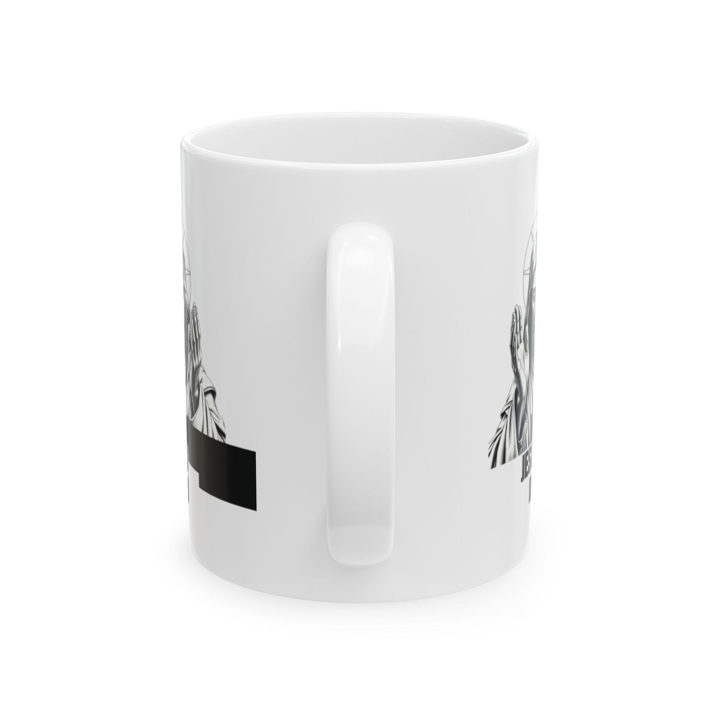 Inspirational Jesus Mug - 11oz & 15oz Ceramic Coffee Cup