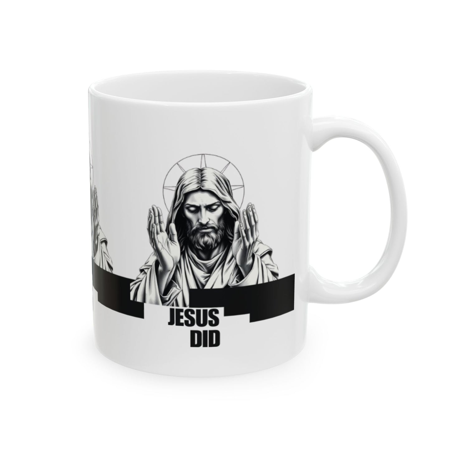 Inspirational Jesus Mug - 11oz & 15oz Ceramic Coffee Cup